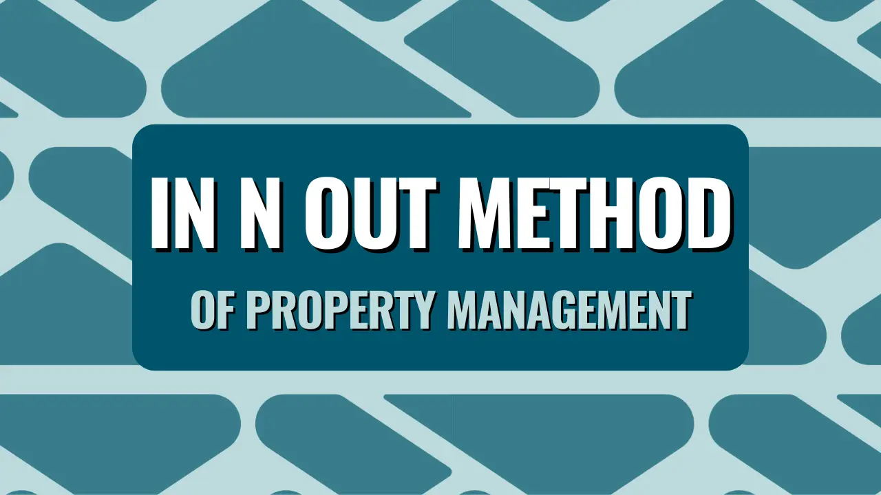 The In-N-Out Model of Property Management